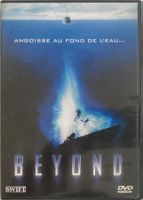 BEYOND (ANGOISSE AU FOND DE L'EAU)