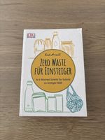 Zero Waste für Einsteiger - Kate Arnell - Nachhaltig leben