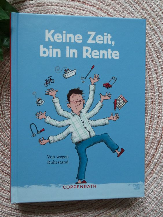 Ein Abschiedegeschenk KEINE ZEIT, BIN IN RENTE Kaufen auf Ricardo