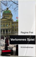 Verlorenes Spiel – Regine Frei – Krimi – TB – gut gelesen