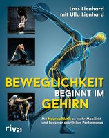 Ratgeber: Beweglichkeit beginnt im Gehirn