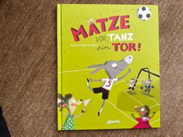 Matze vor, Tanz ein Tor!