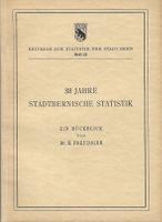 38 Jahre stadtbernische Statistik