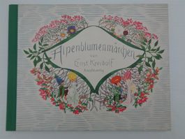 Alpenblumenmärchen von Ernst Kreidolf