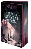 Buch To Bleed a Crystal Bloom von Sarah A. Parker
