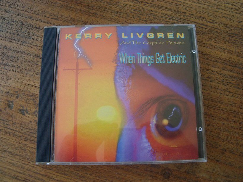 CD: KERRY LIVGREN    When Things Get Electric – Usato da Othmarsingen venduto da Smallsoldier