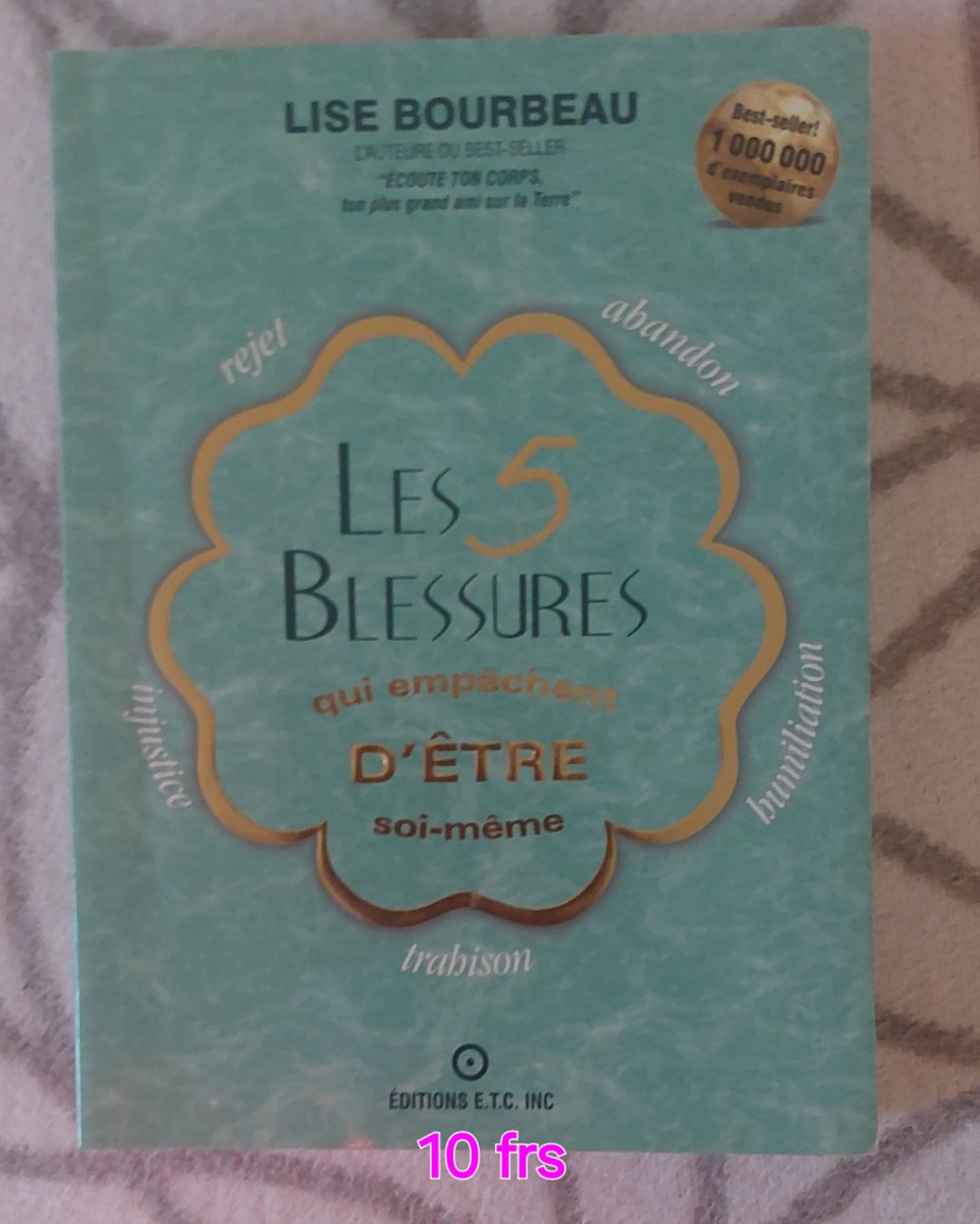 Bücher: Les 5 blessures qui empêchent d'être soi-même – Gebraucht aus Bassins von Dyva80
