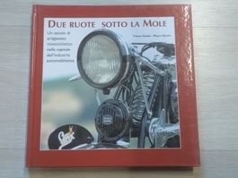 Livre "Due Ruote Sotto La Mole" - Histoire Motos Turin