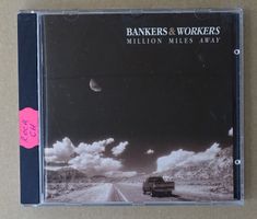 Bankers & Workers – Million Miles Away - (Schweiz) - D18