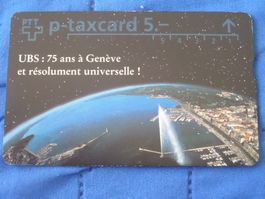 PTT P-Taxcard UBS 75 Jahre Genf gebraucht Zustand gut