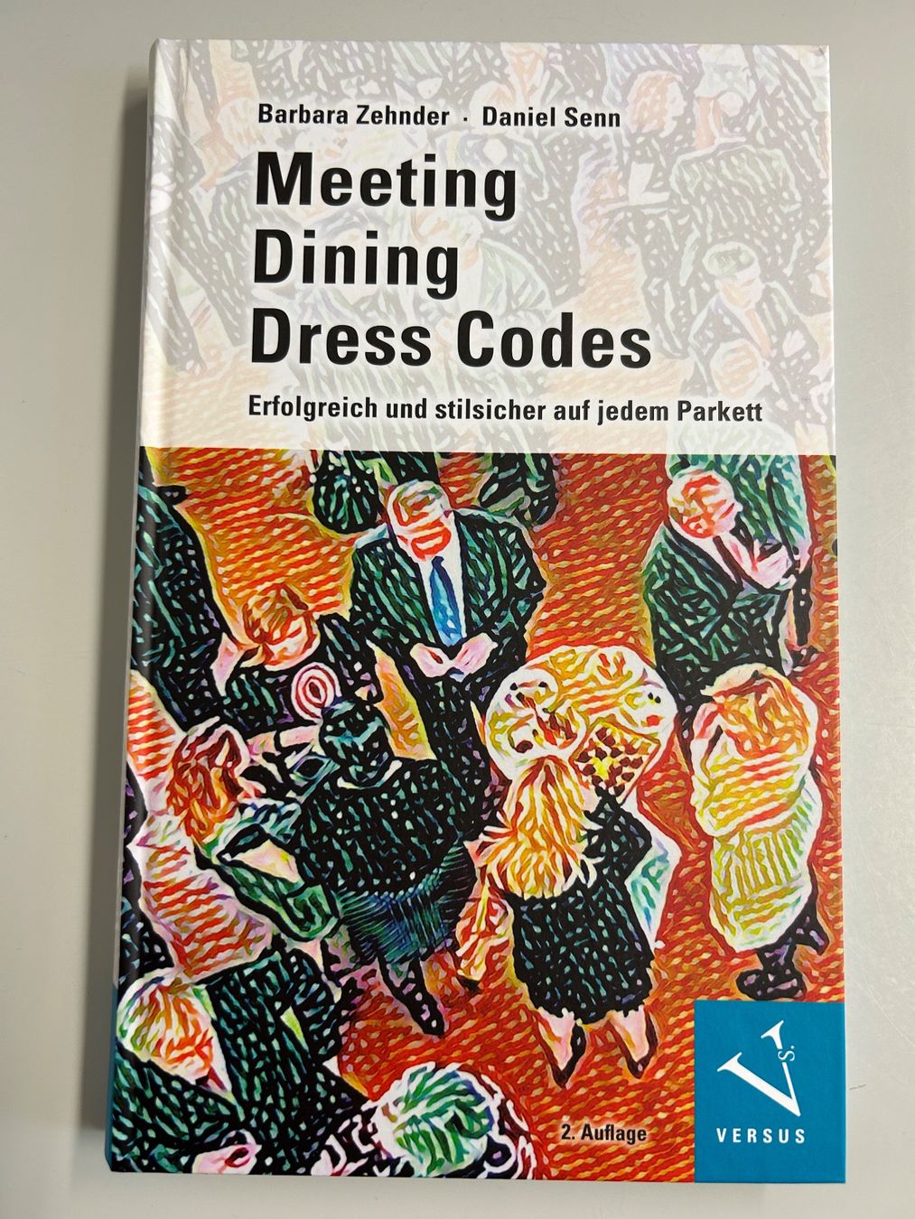Libri: Buch Meeting Dining Dress Codes – Nuovo (secondo la descrizione) da Lachen SZ venduto da gopfertelli
