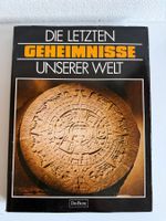 Die letzten Geheimnisse unserer Welt  - besonderes Sachbuch