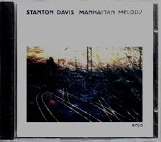 Stanton Davis MANHATTAN Mark Dresser Avant-garde Jazz CD neu