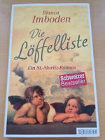 Blanca Imboden - Die Löffelliste, St. Moritz Roman