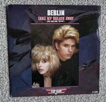 Berlin - Take My Breat (Top Gun) - 7" Single - 1986