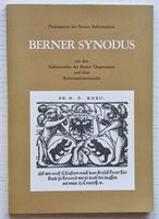Berner Synodus: die erste Predigerordnung von 1532 (1978)