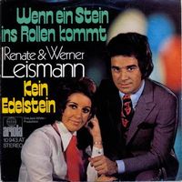 Leismann R. + W. - Wenn ein Stein ins Rollen kommt (7")