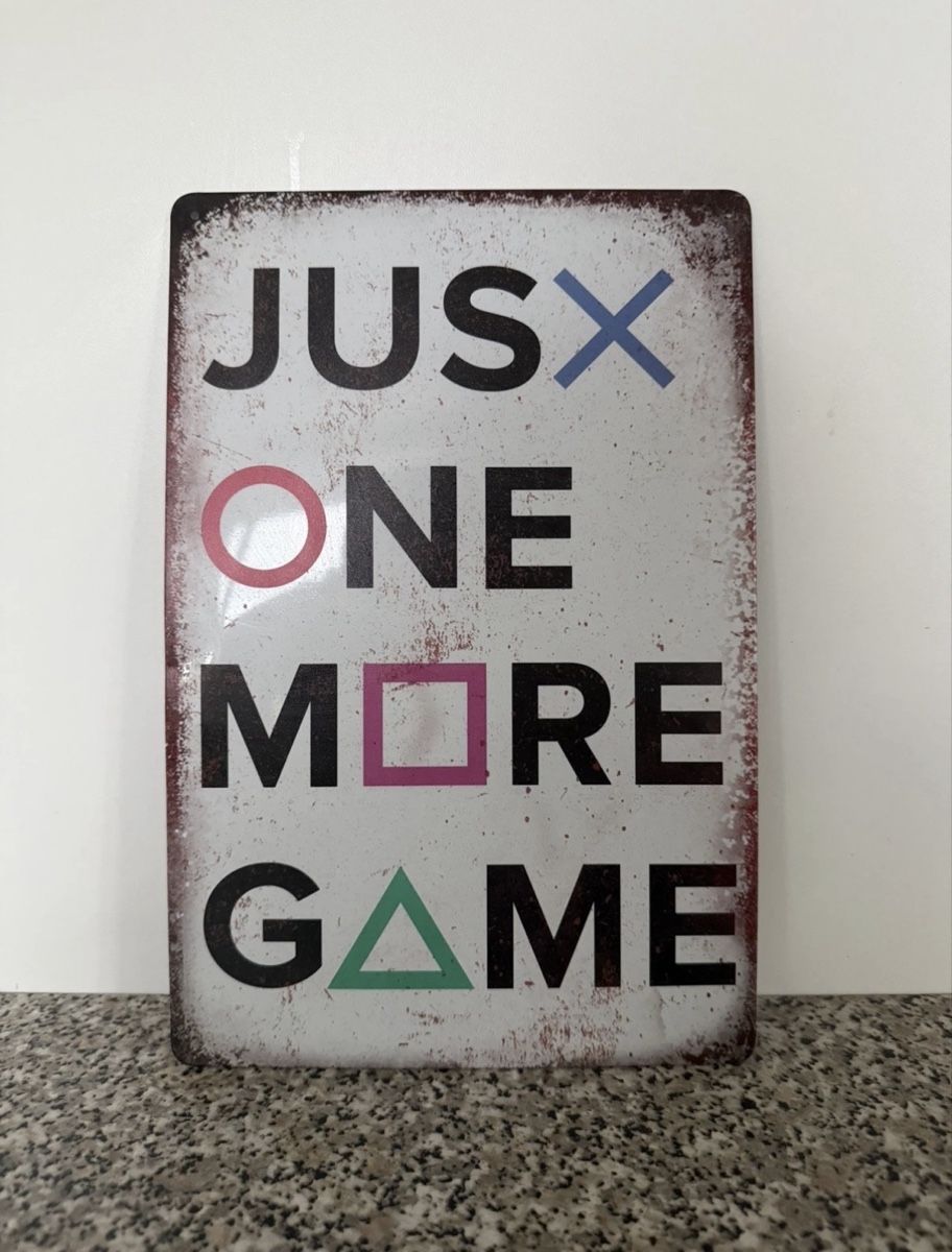 Schilder: Blechschild „Just one more game“ – Gebraucht aus Wädenswil von dom_pz5d