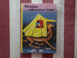 Mit Globi auf grosser Fahrt - 1. Auflage von 1979 - G742