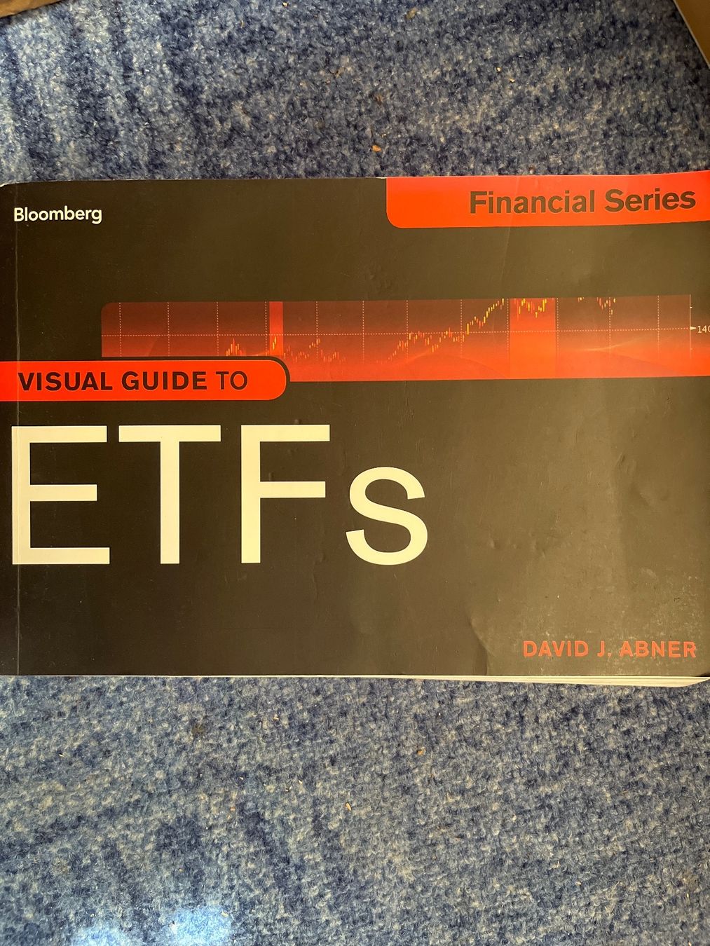 Livres: A visual guide to ETFs by Dave Abner (Bloomberg) – D'occasion à Baar par Lykebar