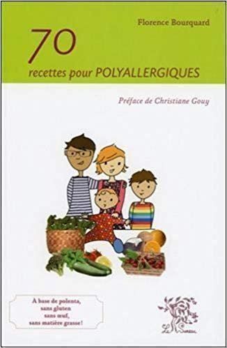 Bücher: 70 recettes pour polyallergiques – Gebraucht aus Neuchâtel von Dualseele