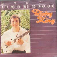 Vinyl Single Ricky King - Fly With Me To Malibu