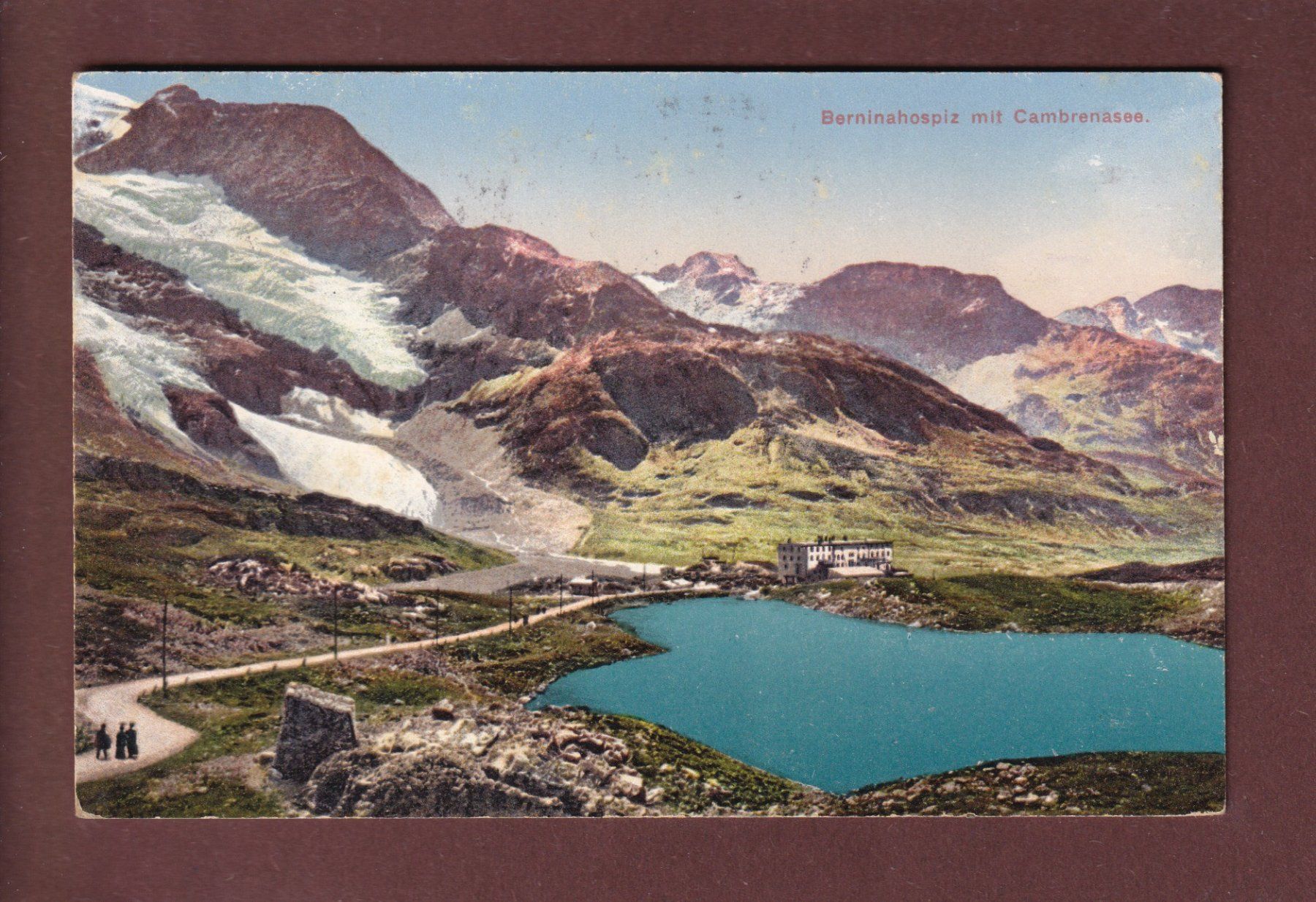 Cartoline postali: BERNINA-HOSPIZ - Cambrenasee – Usato da Pully venduto da nicecards