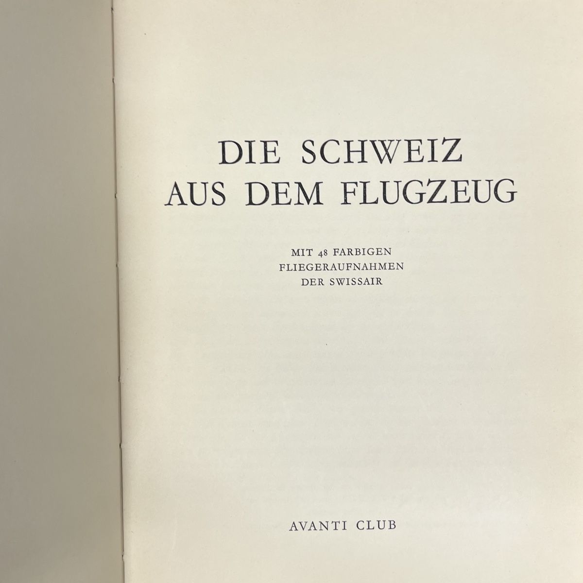 Libri: Die Schweiz aus dem Flugzeug – Usato da Schwyz venduto da rs-trend 1