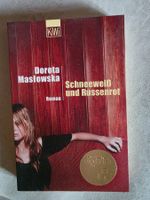 Dorota Maslowska - Schneeweiss und Russenrot - Roman  2005
