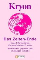 Kryon Das Zeiten-Ende