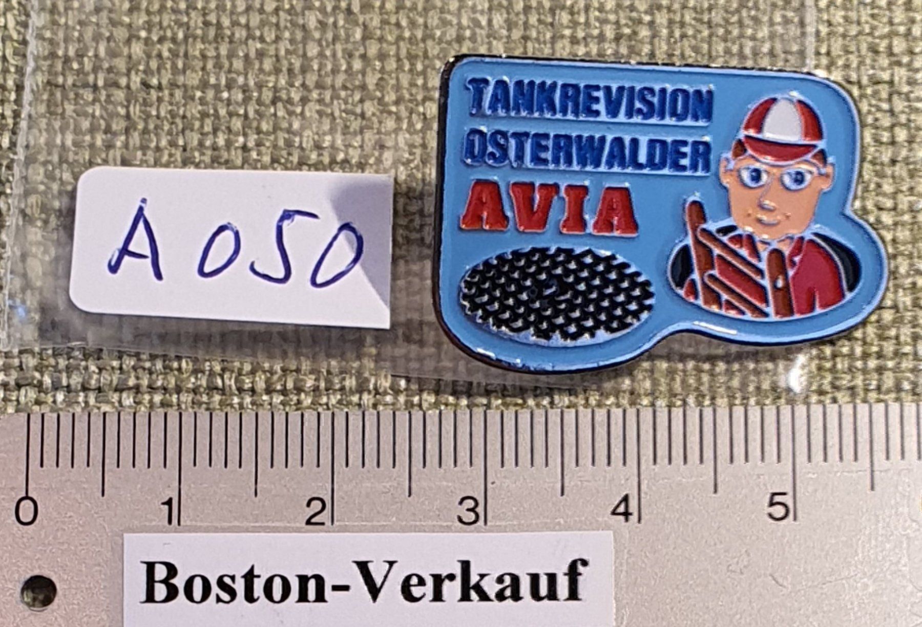 Placchette & Badge: A050 - Pin AVIA Tankrevision Osterwalder – Usato da Reinach BL venduto da Boston-Verkauf 1