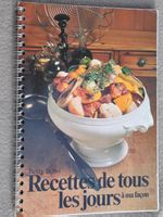 Recettes de tous les jours à ma façon - Betty Bossi