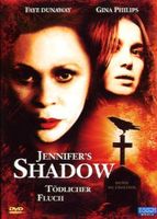 Jennifer's Shadow - Tödlicher Fluch