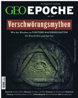 GEO EPOCHE Heft Nr.119: Verschwörungsmythen