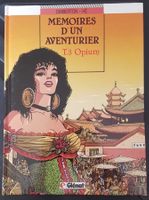 Mémoires d'un aventurier  N 3  E.O.   Opium   (T.B.E.)