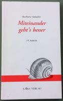 Barbara Saladin - Miteinander gehts besser - Fabeln