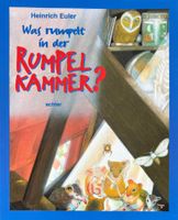 Was rumpelt in der Rumpelkammer