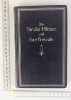 Antikes Buch von 1918 "Die Familie Plittner", Rarität! Top