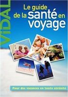 Le guide de la santé en voyage