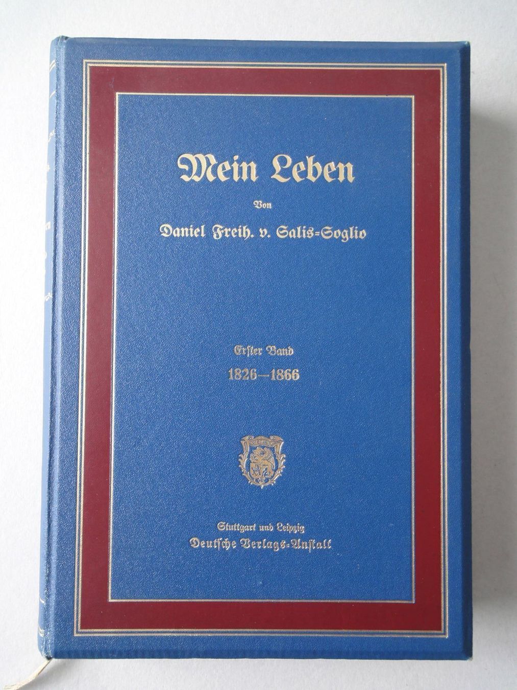 Livres: Mein Leben  Daniel Freih. v. Salis 1908 – D'occasion à Chur par omonia