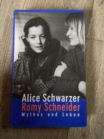 Alice Schwarzer: Romy Schneider – Mythos und Leben! Top!