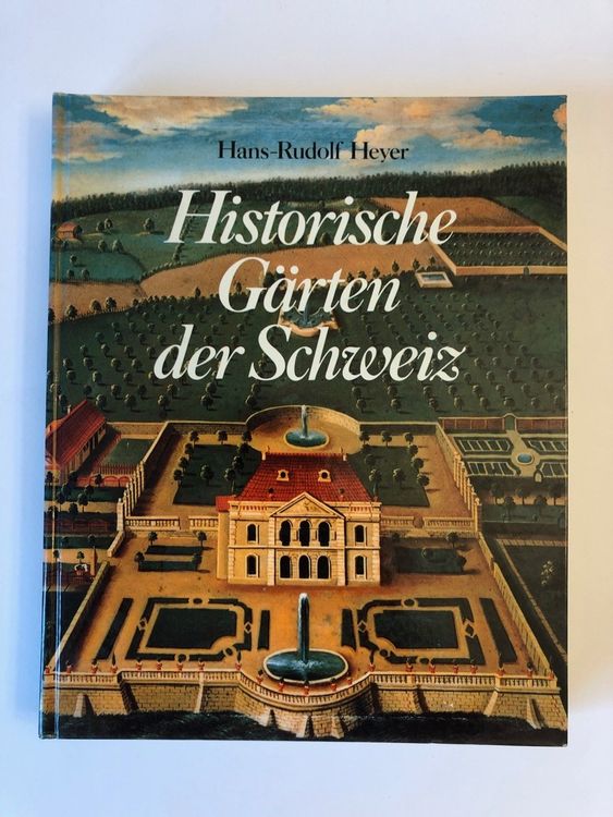 Buch Historische Gärten der Schweiz Kaufen auf Ricardo