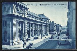 Geneve, Hotel des Postes et rue du Mont-