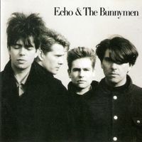 Echo & The Bunnymen – Echo & The Bunnymen