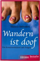Wandern ist doof – Blanca Imboden – Softcover – wie neu