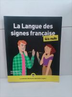 La langue des signes française pour les Nuls / Antoine Bonne
