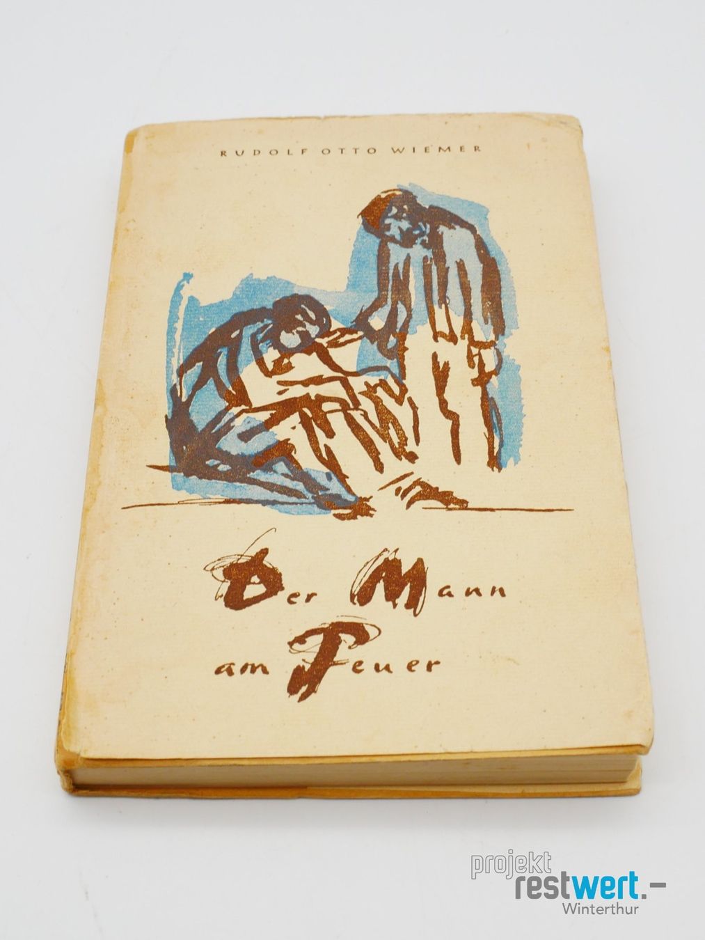 Libri: RUDOLF OTTO WIEMER Der Mann am Feuer – Usato da Winterthur venduto da Restwert_Winterthur 3
