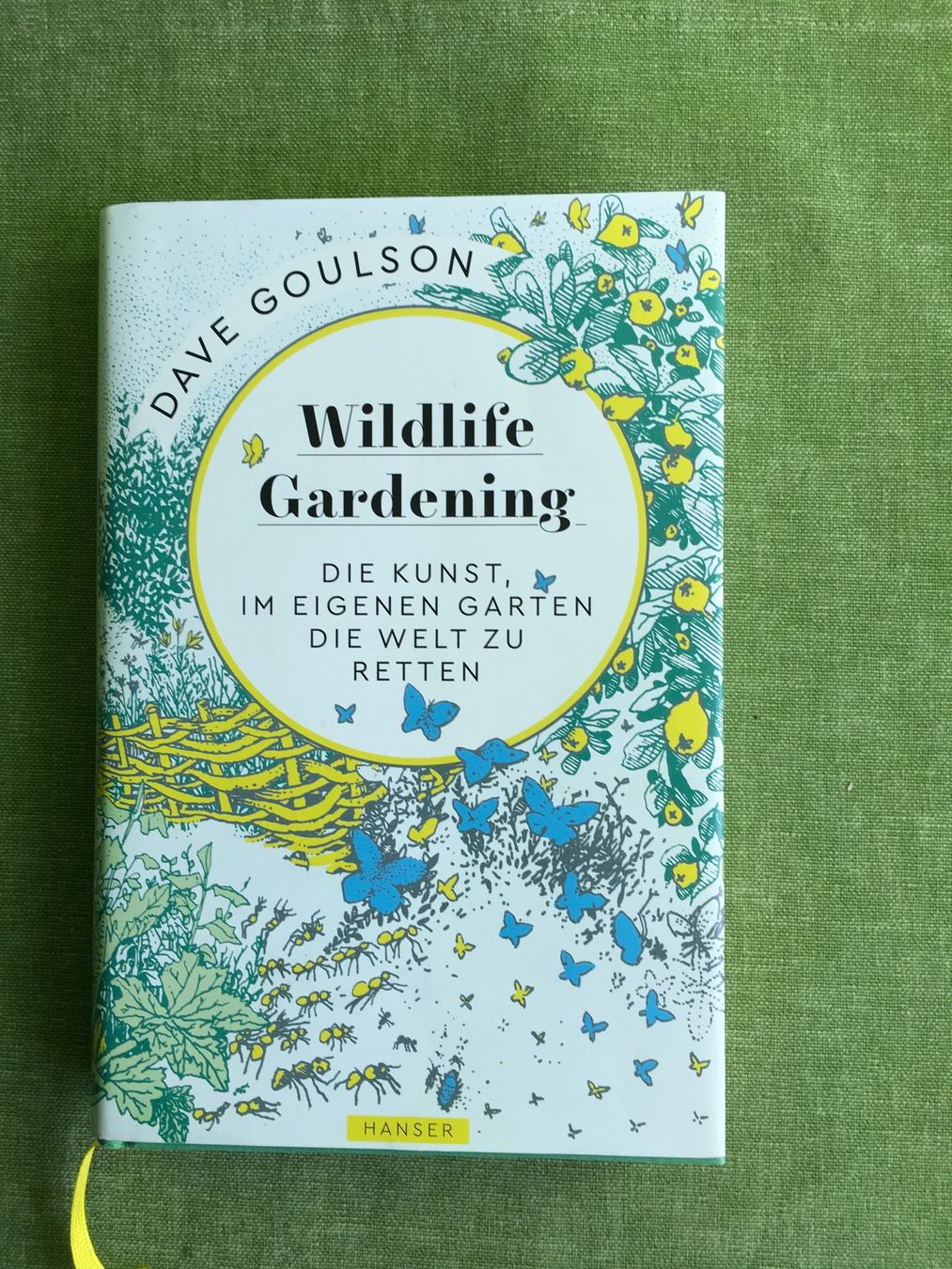 Bücher: Wildlife Gardening - Dave Goulson – Gebraucht aus Baar von Pulsatilla