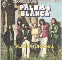 George Baker Selection  --  Paloma Blanca  Single7