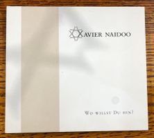Xavier Naidoo - Wo Willst Du Hin? CD